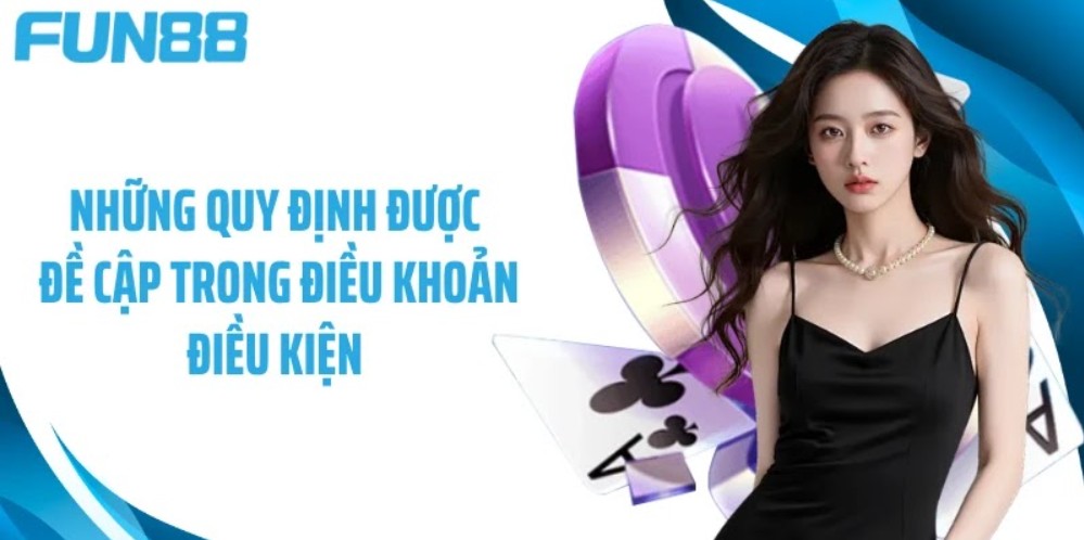 Những quy định về bảo mật tài khoản khi đăng nhập Fun88